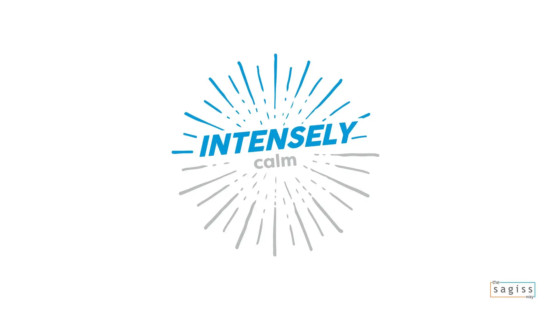 The Sagiss Way - Intensely calm